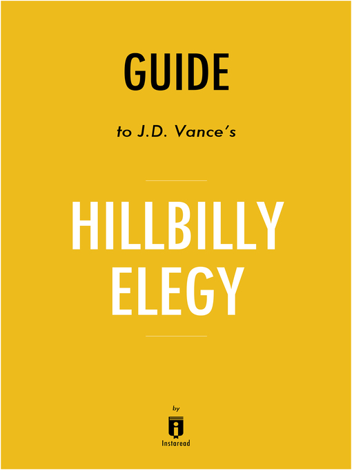 Title details for Summary of Hillbilly Elegy by J.D. Vance by Instaread - Available